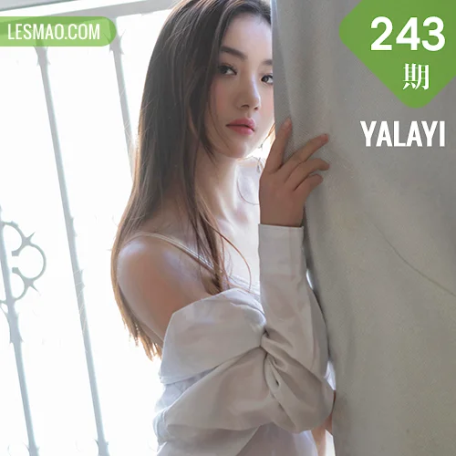 YALAYI 雅拉伊 Vol.243-1 徐雅熙